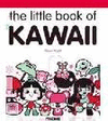 THE LITTLE BOOK OF KAWAII