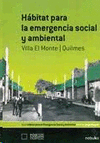 HÀBITAT PARA LA EMERGENCIA SOCIAL Y AMBIENTAL
