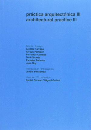 PRÁCTICA ARQUITECTÓNICA III. ARCHITECTURAL PRACTICE III