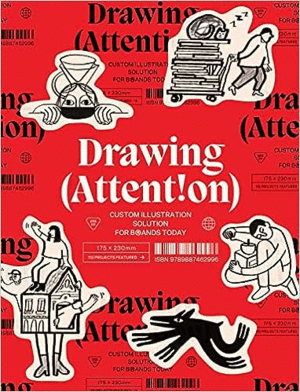 DRAWING ATTENTION: CUSTOM ILLUSTRATION SOLUTIONS FOR BRANDS TODAY
