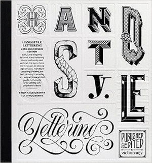 HANDSTYLE LETTERING: 20TH ANNIVERSARY EDITION: FROM CALLIGRAPHY TO TYPOGRAPHY