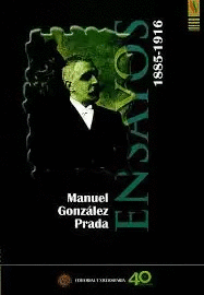 ENSAYOS 1885-1916 MANUEL GONZALES PRADA