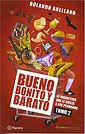 BUENO, BONITO Y BARATO 2