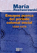 ENSAYOS ACERCA DEL PERIÓDO COLONIAL INICIAL 1520- 1570