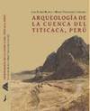 ARQUEOLOGÍA DE LA CUENCA DEL TITICACA, PERÚ