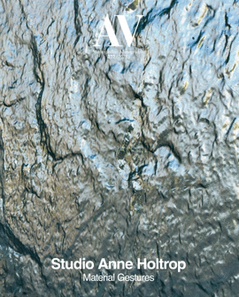 AV MONOGRAFÍAS · Nº 277 STUDIO ANNE HOLTROP
