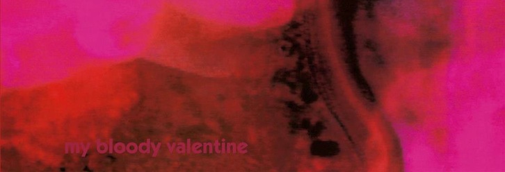 PreVenta My Bloody Valentine (Reediciones)