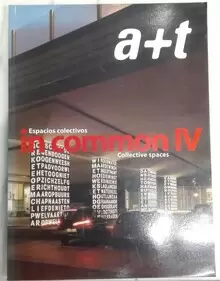 A+T 28. IN COMMON IV / ESPACIOS COLECTIVOS IV