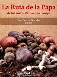 LA RUTA DE LA PAPA DE LOS ANDES PERUANOS A EUROPA