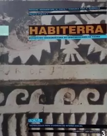 HABITERRA. EXPOSICION IBEROAMERICANA DE CONSTRUCCION EN TIERRA