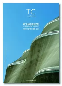 TC CUADERNOS 106. PICHARCHITECTS ARQUITECTURA 2005-2012