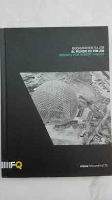 DVD 25. BUCKMINSTER FULLER. EL MUNDO DE FULLER