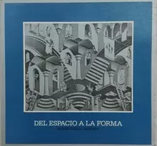 DEL ESPACIO A LA FORMA