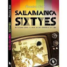 SALAMANCA SIXTIES. UN ESTUDIO SOBRE EL ROCK EN LA CLASE MEDIA DE LIMA