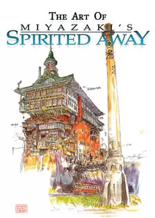 THE ART OF SPIRITED AWAY