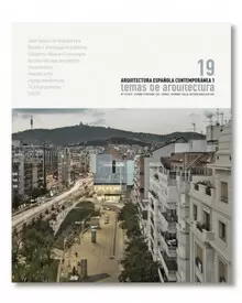 TEMAS DE ARQUITECTURA 19. ARQUITECTURA ESPAÑOLA CONTEMPORANEA