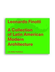 A COLLECTION OF LATIN AMERICAN MODERN ARCHITECTURE