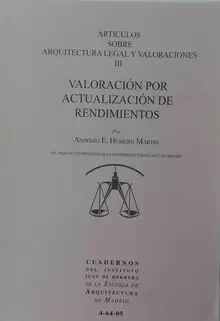 ARTICULOS SOBRE ARQUITECTURA LEGAL Y VALORACIONES III. VALORACIÓN POR ACTUALIZACIÓN DE RENDIMIENTOS
