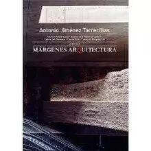 MARGENES ARQUITECTURA 010. ANTONIO JIMENEZ TORRECILLAS