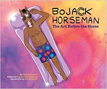 BOJACK HORSEMAN: THE ART BEFORE THE HORSE