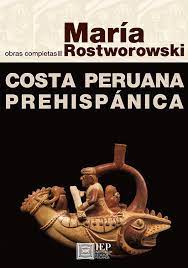 COSTA PERUANA PREHISPÁNICA. OBRAS COMPLETAS III