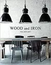 WOOD AND IRON