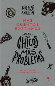 MAS CUENTOS EXTRAÑOS PARA MAS CHICOS CON MAS PROBLEMAS