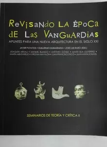 REVISANDO LA ÉPOCA DE LAS VANGUARDIAS