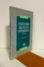 ESCRITOS SOBRE ARQUITECTURA CONTEMPORANEA 1978-1988