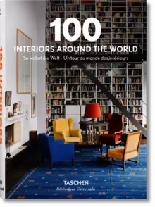 100 INTERIORS AROUND THE WORLD