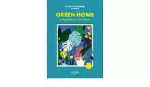 GREEN HOME : LA ALEGRÍA DE VIVIR CON PLANTAS