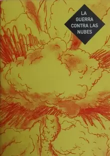 LA GUERRA CONTRA LAS NUBES