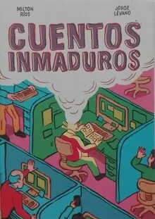 CUENTOS INMADUROS