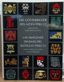 LAS IMAGENES DIVINAS DEL ANTIGUO PERU 2