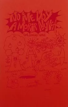 NO ME VOY A MORIR NUNCA