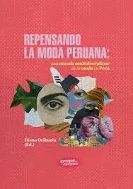 REPENSANDO LA MODA PERUANA