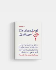 DISEÑANDO AL DISEÑADOR