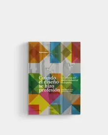 CUANDO EL DISEÑO SE HIZO PROFESIÓN