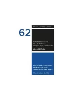 NATURALEZAS CONSTRUIDAS EN LA ARQUITECTURA JAPONESA CONTEMPORÁNEA