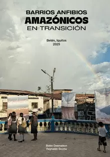 BARRIOS ANFIBIOS AMAZÓNICOS EN TRANSICIÓN