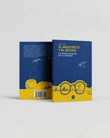 EL ARQUITECTO Y EL ARTISTA (PREVENTA)