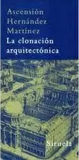 LA CLONACIÓN ARQUITECTÓNICA