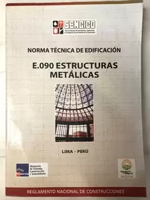 E.090 ESTRUCTURAS METALICAS