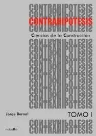 CONTRAHIPOTESIS, CIENCIAS DE LA CONSTRUCCION
